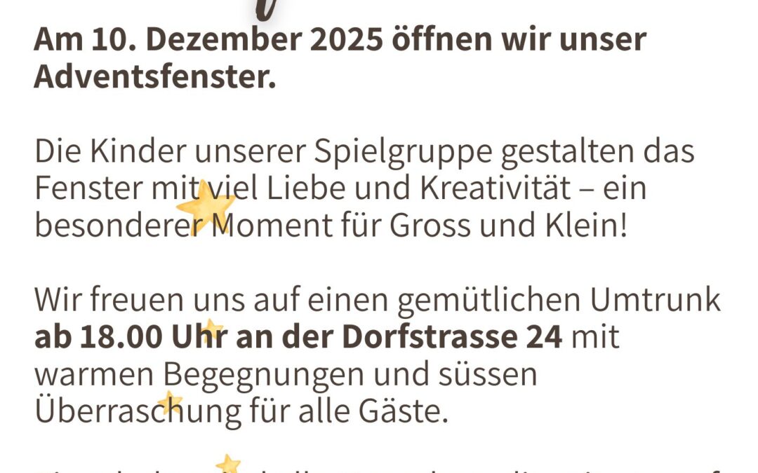 Am 10. Dezember 2025 öffnen wir unser Adventsfenster.